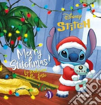 Merry Stitchmas! Le tradizioni delle feste. Ediz. a colori libro