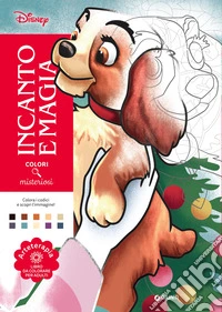 Incanto e magia. Disney. Colori misteriosi. Arteterapia. Libro da colorare per adulti. Ediz. a colori libro