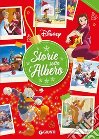 Storie sotto l'albero Disney. Ediz. a colori. Con Segnalibro libro