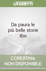 Da paura le più belle storie tbo libro