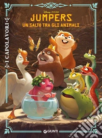 Jumpers. Un salto tra gli animali. Ediz. a colori libro