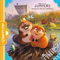 Jumpers. Un salto tra gli animali. Ediz. a colori libro