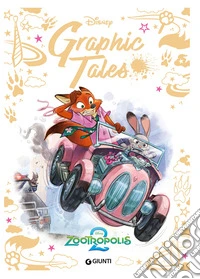 Zootropolis 2. Disney graphic tales
