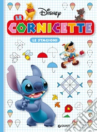 Le stagioni. Le cornicette Disney. Ediz. a colori
