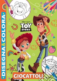 Giocattoli. Toy Story. Disegna & colora. Ediz. a colori