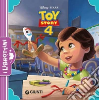 Toy Story 4. Ediz. illustrata libro