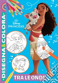 Tra le onde. Oceania. Disegna & colora. Ediz. a colori
