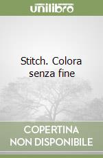Stitch. Colora senza fine