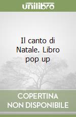 Il canto di Natale. Libro pop up