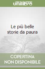 Le più belle storie da paura libro