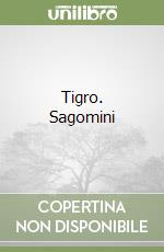 Tigro. Sagomini libro