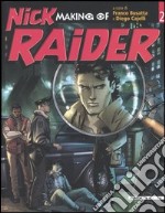 Making of Nick Raider libro