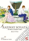 Railway sonata. Sinfonia ferroviaria libro di Guang-Min Ruan