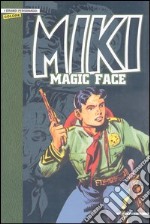 Magic Face. Miki