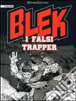 I falsi trapper. Blek libro