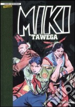 Tawega. Miki