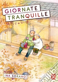 Giornate tranquille