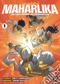 Maharlika. Un universo alternativo. Vol. 1 libro