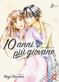 10 anni più giovane. Vol. 3 libro