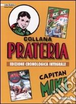 Capitan Miki: Capitan Miki contro Magic Face vol. 1-7-Capitan Miki & Tawega il moicano vol. 1-7. Ediz. cronologica integrale libro