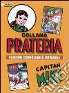 Capitan Miki: Capitan Miki contro Magic Face vol. 1-7-Capitan Miki & Tawega il moicano vol. 1-7. Ediz. cronologica integrale libro