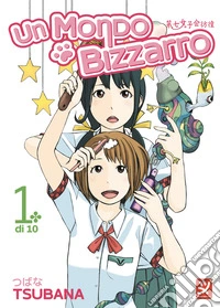 Un mondo bizzarro. Vol. 1 libro