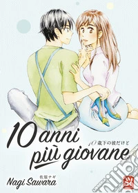 10 anni più giovane. Vol. 2 libro
