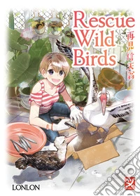 Rescue wild birds
