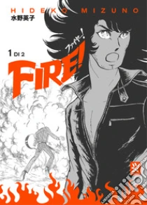Fire!. Vol. 1