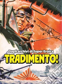 Tradimento! libro