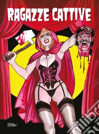 Ragazze cattive. Oltretomba presenta Terror libro