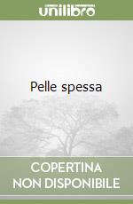 Pelle spessa libro