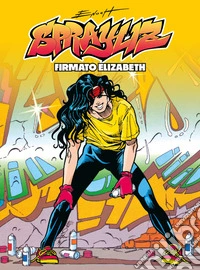 Sprayliz. Firmato elizabeth libro