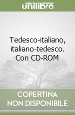 Tedesco-italiano, italiano-tedesco. Con CD-ROM libro