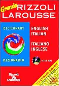 Dizionario Larousse grande italiano-inglese. Con CD-ROM libro