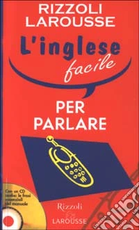 L'inglese facile per parlare. Con CD Audio libro