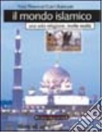 Il mondo islamico libro