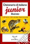 Dizionario di italiano junior illustrato libro