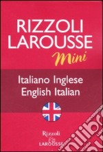 Dizionario Larousse mini italiano-inglese, english-italian libro