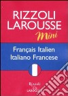 Dizionario Larousse mini français-italien, italiano-francese. Ediz. bilingue libro