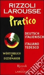 Dizionario Larousse pratico deutsch-italienisch, italiano-tedesco libro