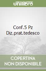 Conf.5 Pz Diz.prat.tedesco libro