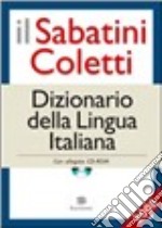 Sabatini Coletti (il) - Dizionario Della Lingua Italiana libro