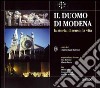 Il Duomo di Modena. La storia, il senso, la vita. Catalogo della mostra libro