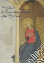 Preghiere di Tommaso Reggio alla Madonna