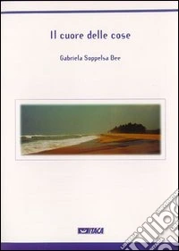 Il cuore delle cose libro