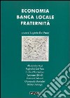 Economia, banca locale, fraternità libro di Dal Pane E. (cur.)