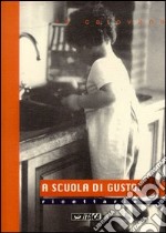 A scuola di gusto libro