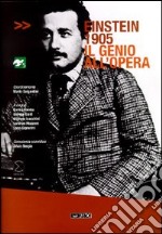 Einstein 1905. Il genio all'opera