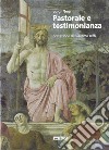 Pastorale e testimonianza. Suggerimenti per una pastorale del terzo millennio libro